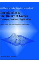 Introduction to the Theory of Games: Concepts, Methods, Applications(32 Nonconvex Optimization and Its Applications)
