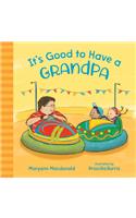 It's Good to Have a Grandpa