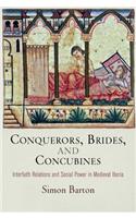 Conquerors, Brides, and Concubines