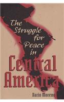 Struggle for Peace in Central America