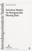 Selection Models for Nonignorable Missing Data