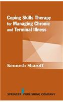 Coping Skills Therapy for Managing Chronic and Terminal Illness