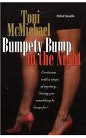 Bumpety Bump in the Night: Debut Novella