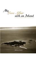 My Love Affair with an Island - The History of the Jefferson Islands Club and St. Catherine's Island