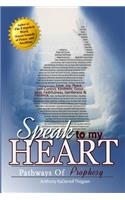 Speak to My Heart