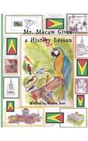 Mr. Macaw Gives a History Lesson