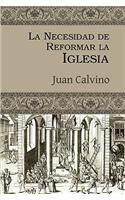 Necesidad de Reformar La Iglesia