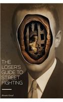 The Curtsy Family / The Loser's Guide to Street Fighting