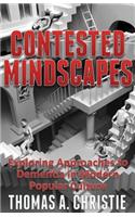 Contested Mindscapes