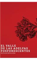 valle de las adelfas fosforescentes