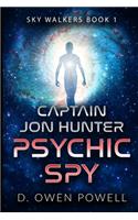 Captain Jon Hunter Psychic Spy