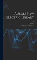 Audels New Electric Library; 2