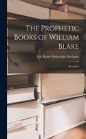 Prophetic Books of William Blake