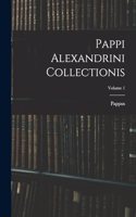 Pappi Alexandrini Collectionis; Volume 1