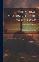 Moral Meanings of the World War