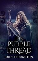 The Purple Thread: Premium Hardcover Edition