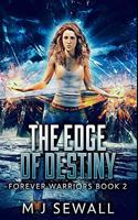The Edge Of Destiny