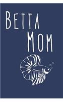 Betta Mom