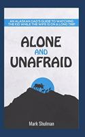 Alone and Unafraid