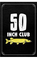 50 Inch Club