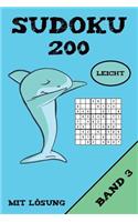 Sudoku 200 Leicht Mit Lösung Band 3: Puzzle Rätsel Heft, 9x9, 2 Rätsel pro Seite