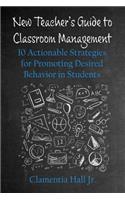 New Teacher's Guide to Classroom Management
