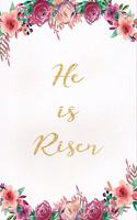 He is Risen