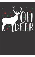Notebook: Dot Grid Dotted 6x9 120 Pages Oh Deer Hunter Hunting Antler Christmas Gift Idea Present