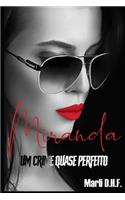 Miranda/Um Crime Quase Perfeito