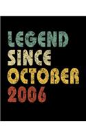 Legend Since October 2006: Vintage Birthday Gift Notebook With Lined College Ruled Paper. Funny Quote Sayings Back To School Notepad Journal For Taking Notes For Boys & Girls 