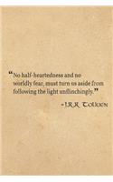 Journal: No Half-Heartedness - Map of Middle Earth - Tolkien Quote Premium College Ruled Journal - 110 Pages