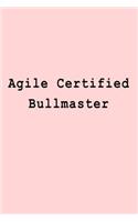 Agile Certified Bullmaster: Blank Lined Journal