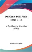 Del Genio Di F. Paolo Sarpi V1-2: In Ogni Facolta Scientifica (1785)