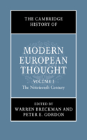 Cambridge History of Modern European Thought: Volume 1, the Nineteenth Century