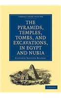 Narrative of the Operations and Recent Discoveries within the Pyramids, Temples, Tombs, and Excavations, in Egypt and Nubia: And of a Journey to the Coast of the Red Sea, in Search of the Ancient Berenice, and of Another to the Oasis of Jupiter Ammon(Cambridge Library Collection - Egyptology)