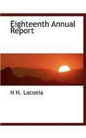 Eighteenth Annual Report