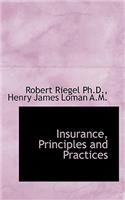 Insurance, Principles and Practices