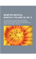 Memphis Medical Monthly Volume 30, No. 9: (English)
