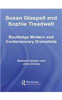 Susan Glaspell and Sophie Treadwell