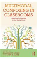 Multimodal Composing in Classrooms