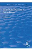Newer Islamic Movements in Western Europe