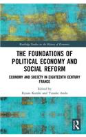 Foundations of Political Economy and Social Reform
