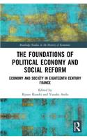 The Foundations of Political Economy and Social Reform