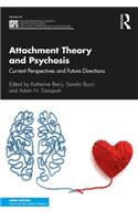 Attachment Theory and Psychosis