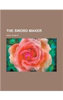 The Sword Maker: (English)