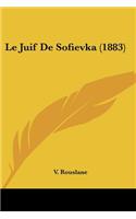 Le Juif De Sofievka (1883)