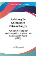Anleitung Zu Chemischen Untersuchungen