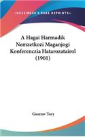 A Hagai Harmadik Nemzetkozi Maganjogi Konferenczia Hatarozatairol (1901)
