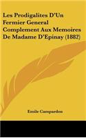 Les Prodigalites D'Un Fermier General Complement Aux Memoires de Madame D'Epinay (1882)