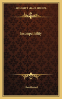 Incompatibility